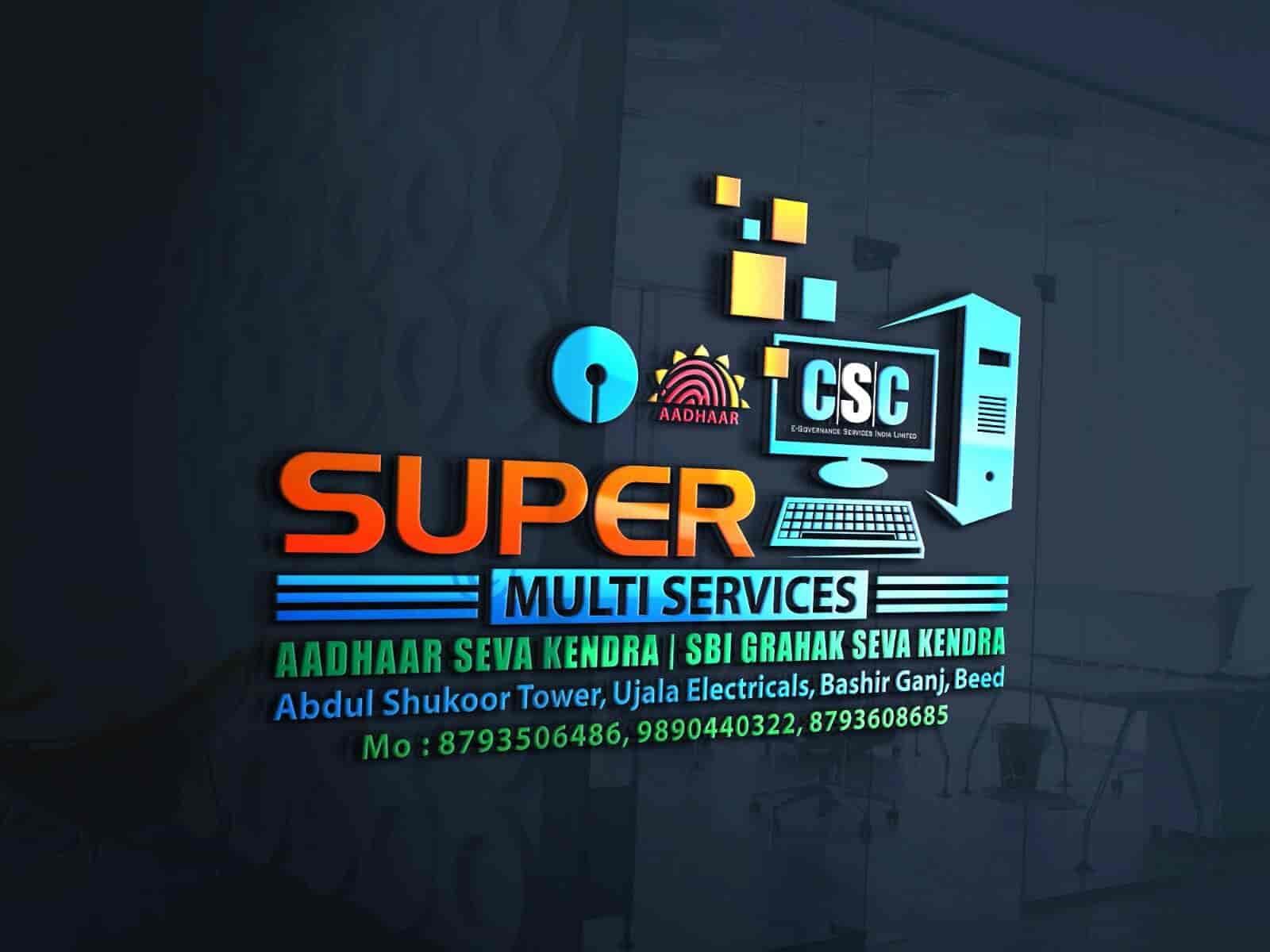 SUPER MULTI SERVICE & AADHAAR SEVA KENDRA in Bashir Ganj,Beed - Best  Aadhaar Card Agents near me in Beed - Justdial