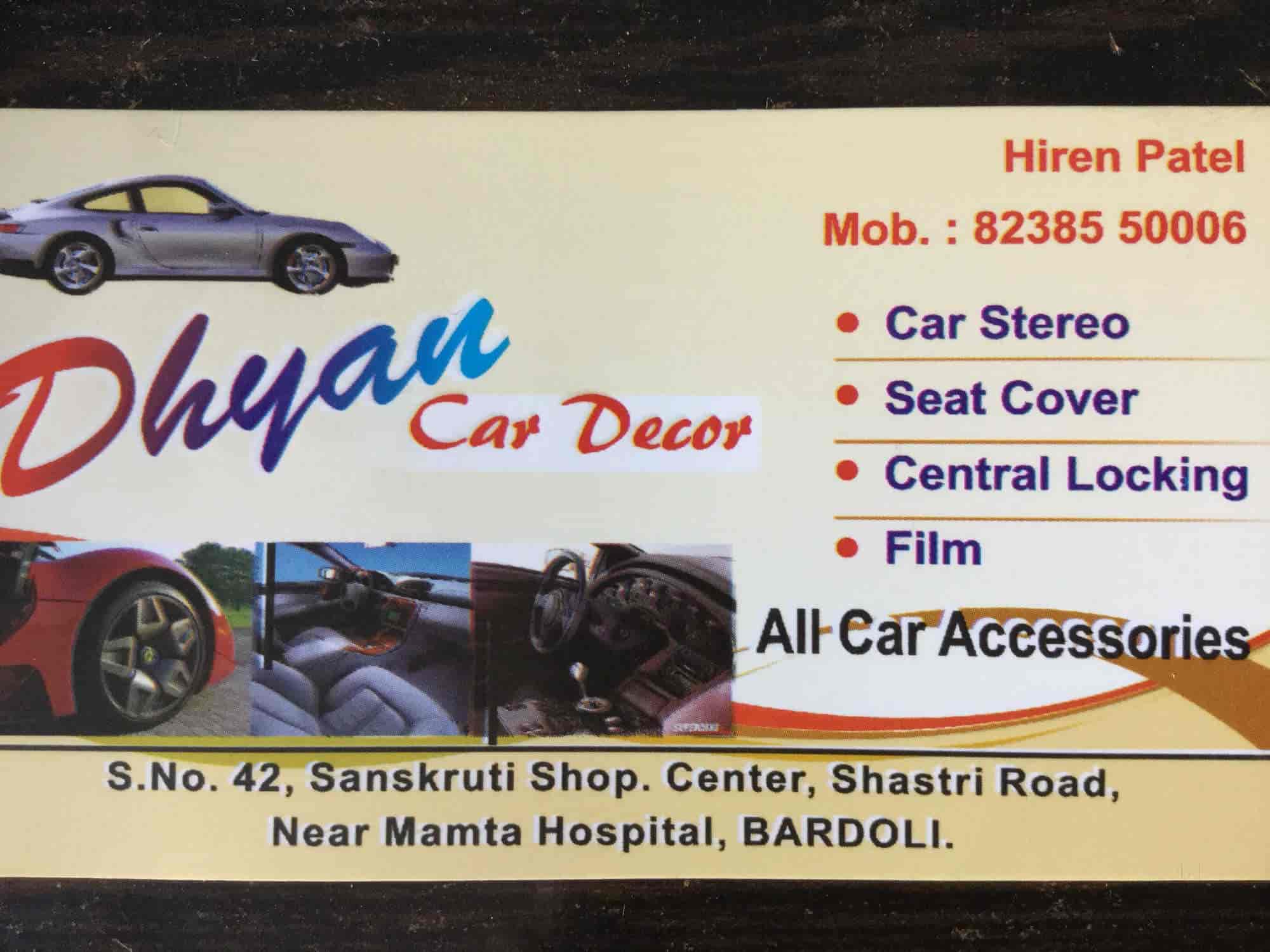 Dhyan Car Decor Bardoli Accessory Dealers In Surat Justdial