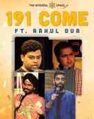 191COME ft. Rahul Dua in Mumbai 191COME ft Rahul Dua